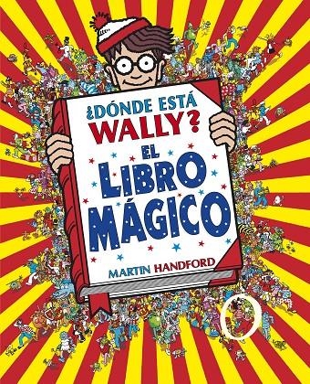 ¿Dónde está Wally? El libro mágico | 9788415579748 | Handford, Martin | Llibres.cat | Llibreria online en català | La Impossible Llibreters Barcelona