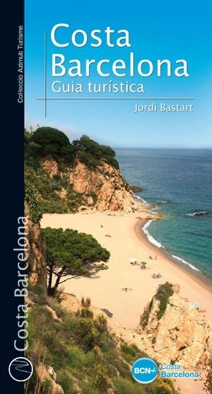 Costa Barcelona | 9788490342350 | Bastart Cassé, Jordi | Llibres.cat | Llibreria online en català | La Impossible Llibreters Barcelona