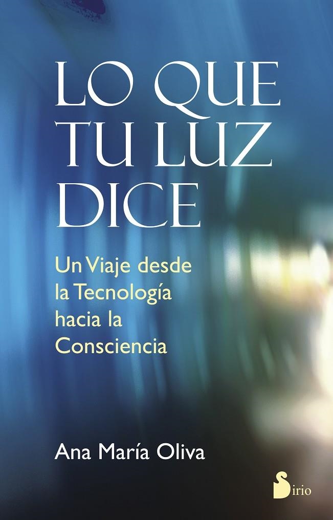 Lo que tu luz dice | 9788478089871 | Oliva, Anna Maria | Llibres.cat | Llibreria online en català | La Impossible Llibreters Barcelona