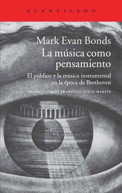 La música como pensamiento | 9788416011162 | Bonds, Mark Evan | Llibres.cat | Llibreria online en català | La Impossible Llibreters Barcelona