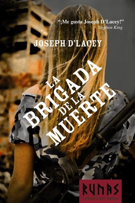 La brigada de la muerte | 9788420688701 | D ' Lacey, Joseph | Llibres.cat | Llibreria online en català | La Impossible Llibreters Barcelona