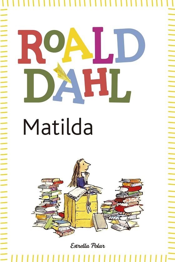 Matilda | 9788490572955 | Roald Dahl | Llibres.cat | Llibreria online en català | La Impossible Llibreters Barcelona