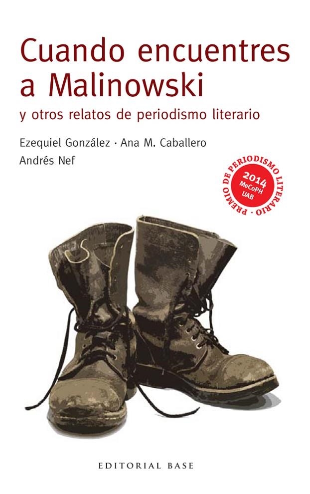 Cuando encuentres a Malinowski | 9788415706199 | González, Ezequiel / Caballero, Ana M. | Llibres.cat | Llibreria online en català | La Impossible Llibreters Barcelona