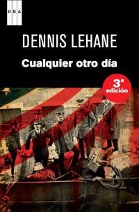 Cualquier otro dia | 9788490061084 | LEHANE , DENNIS | Llibres.cat | Llibreria online en català | La Impossible Llibreters Barcelona