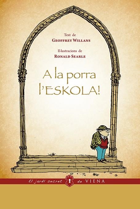 A la porra l'eskola! | 9788483307809 | Willans, Geoffrey | Llibres.cat | Llibreria online en català | La Impossible Llibreters Barcelona