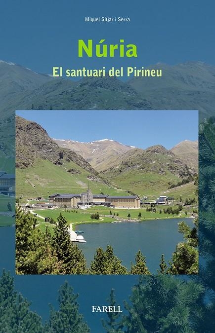 Núria. El santuari del Pirineu | 9788492811601 | Sitjar i Serra, Miquel | Llibres.cat | Llibreria online en català | La Impossible Llibreters Barcelona