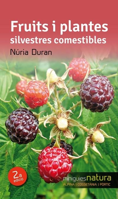 Fruits i plantes silvestres comestibles | 9788490342527 | Duran, Núria | Llibres.cat | Llibreria online en català | La Impossible Llibreters Barcelona