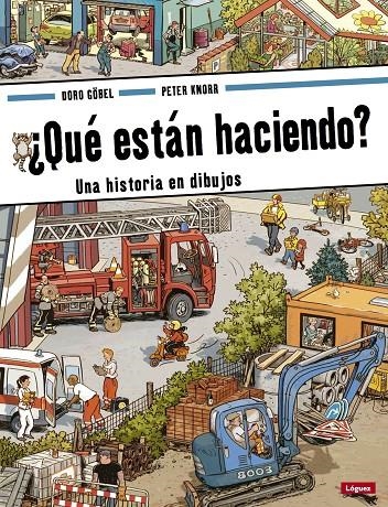 ¿Qué están haciendo? | 9788496646971 | Göbel, Doro/Knorr, Peter | Llibres.cat | Llibreria online en català | La Impossible Llibreters Barcelona