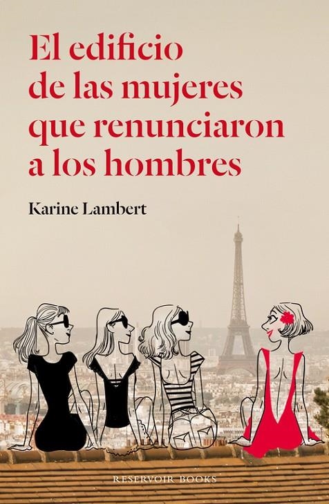 El edificio de las mujeres que renunciaron a los hombres | 9788439728986 | LAMBERT,KARINE | Llibres.cat | Llibreria online en català | La Impossible Llibreters Barcelona