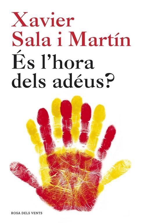 És l'hora dels adéus? | 9788415961536 | SALA I MARTIN,XAVIER | Llibres.cat | Llibreria online en català | La Impossible Llibreters Barcelona