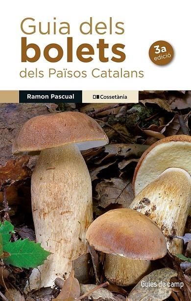 Guia dels bolets dels Països Catalans | 9788490342435 | Pascual i Lluvià, Ramon | Llibres.cat | Llibreria online en català | La Impossible Llibreters Barcelona