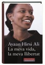 La meva vida, la meva llibertat | 9788416252039 | Hirsi Ali, Ayaan | Llibres.cat | Llibreria online en català | La Impossible Llibreters Barcelona