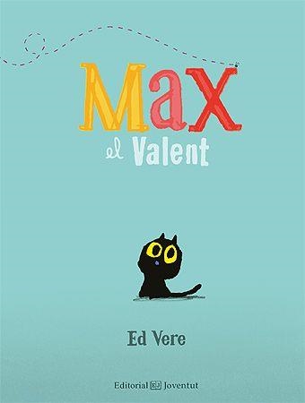 Max el valent | 9788426140722 | Vere, Ed | Llibres.cat | Llibreria online en català | La Impossible Llibreters Barcelona