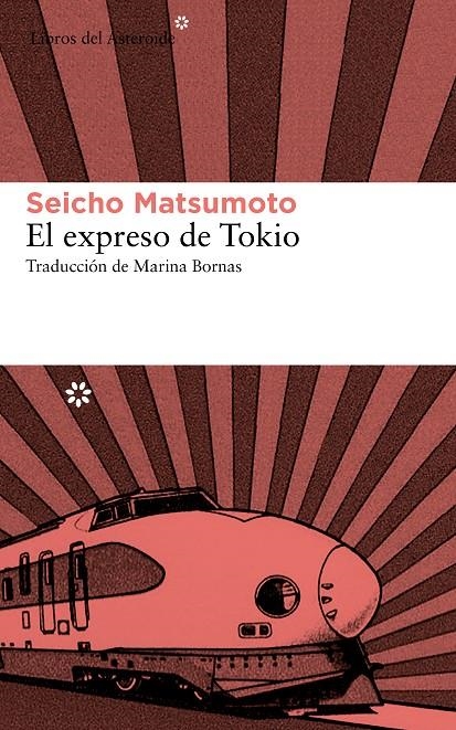 El expreso de Tokio | 9788415625544 | Matsumoto, Seicho | Llibres.cat | Llibreria online en català | La Impossible Llibreters Barcelona