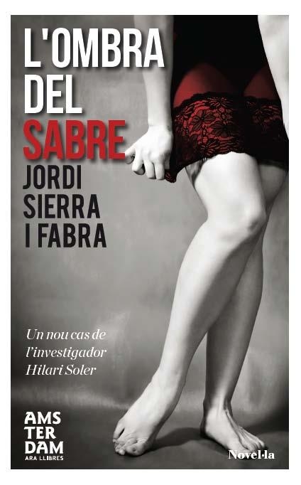 L'ombra del sabre | 9788415645450 | Sierra i Fabra, Jordi | Llibres.cat | Llibreria online en català | La Impossible Llibreters Barcelona