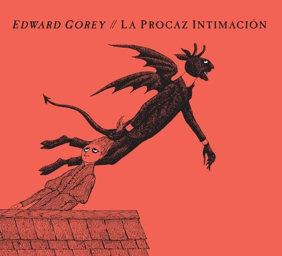 La procaz intimación | 9788494247361 | Gorey, Edward | Llibres.cat | Llibreria online en català | La Impossible Llibreters Barcelona