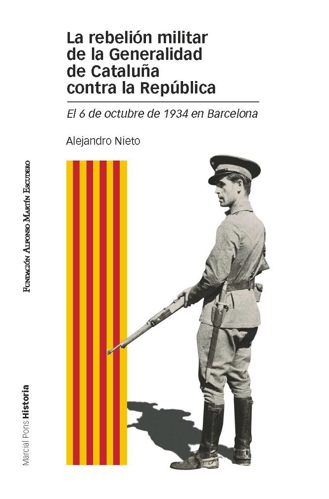 La rebelión militar de la Generalidad de Cataluña contra la República | 9788415963288 | Nieto García, Alejandro | Llibres.cat | Llibreria online en català | La Impossible Llibreters Barcelona