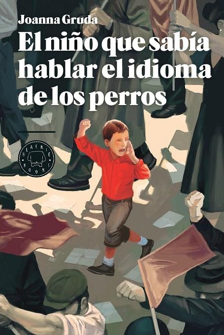 El niño que sabía hablar el idioma de los perros | 9788494224799 | Gruda, Joanna | Llibres.cat | Llibreria online en català | La Impossible Llibreters Barcelona