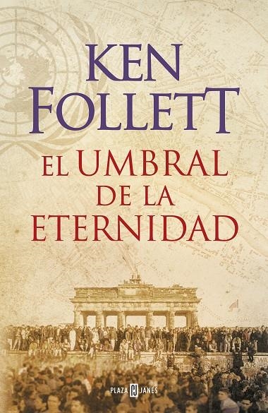 El umbral de la eternidad (The Century 3) | 9788401342196 | FOLLETT, KEN | Llibres.cat | Llibreria online en català | La Impossible Llibreters Barcelona