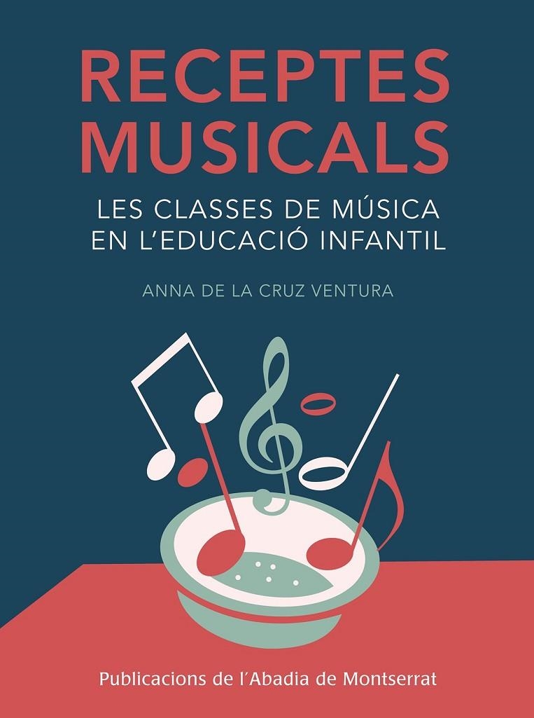 RECEPTES MUSICALS | 9788498836967 | De la Cruz Ventura, Anna | Llibres.cat | Llibreria online en català | La Impossible Llibreters Barcelona