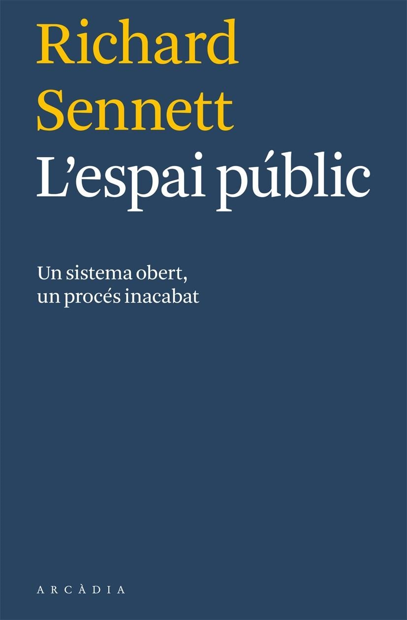 L'espai públic | 9788494232718 | Sennett, Richard | Llibres.cat | Llibreria online en català | La Impossible Llibreters Barcelona