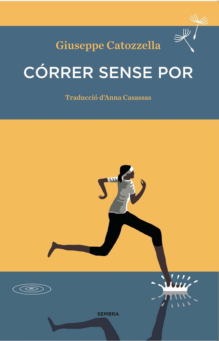 Córrer sense por | 9788494235030 | Catozzella, Giuseppe | Llibres.cat | Llibreria online en català | La Impossible Llibreters Barcelona