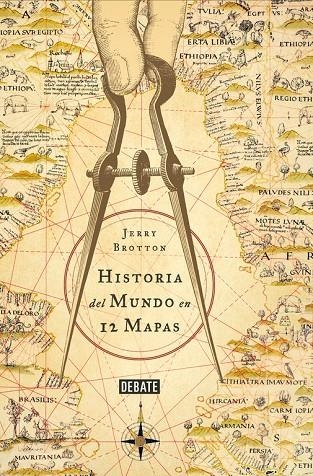 Historia del mundo en 12 mapas | 9788499924229 | BROTTON, JERRY | Llibres.cat | Llibreria online en català | La Impossible Llibreters Barcelona