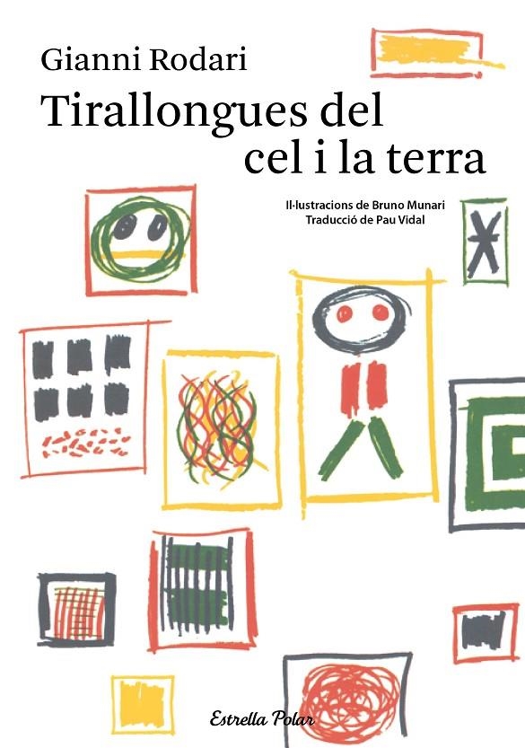 Tirallongues del cel i la terra | 9788490574942 | Rodari, Gianni | Llibres.cat | Llibreria online en català | La Impossible Llibreters Barcelona