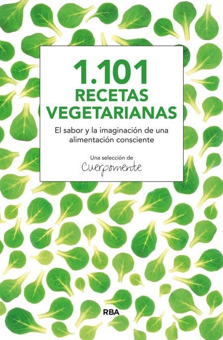 1.101 recetas vegetarianas | 9788415541820 | Cuerpomente | Llibres.cat | Llibreria online en català | La Impossible Llibreters Barcelona