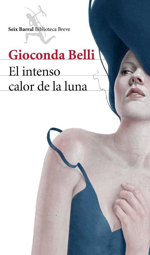 El intenso calor de la luna | 9788432222962 | Gioconda Belli | Llibres.cat | Llibreria online en català | La Impossible Llibreters Barcelona