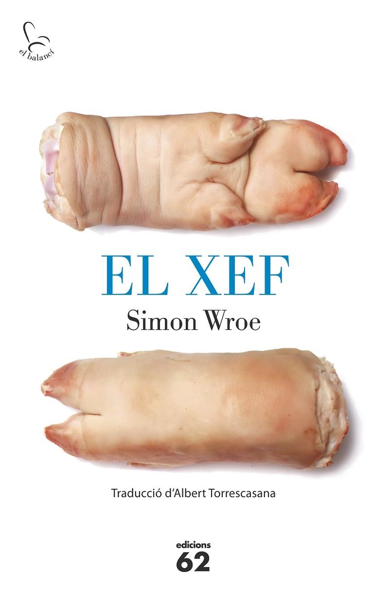 El xef | 9788429773200 | Wroe, Simon | Llibres.cat | Llibreria online en català | La Impossible Llibreters Barcelona