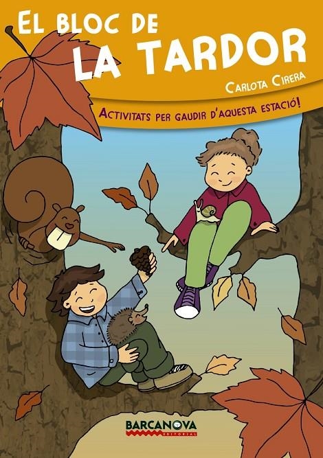 El bloc de la tardor | 9788448934002 | Cirera, Carlota | Llibres.cat | Llibreria online en català | La Impossible Llibreters Barcelona