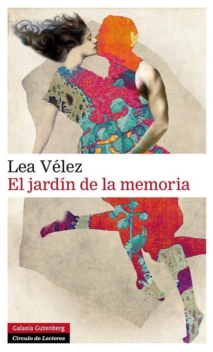 El jardín de la memoria | 9788416072439 | Vélez, Lea | Llibres.cat | Llibreria online en català | La Impossible Llibreters Barcelona