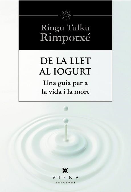 De la llet al iogurt | 9788483307977 | Ringu Tulku | Llibres.cat | Llibreria online en català | La Impossible Llibreters Barcelona