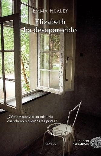 Elizabeth ha desaparecido | 9788415945185 | Healey, Emma | Llibres.cat | Llibreria online en català | La Impossible Llibreters Barcelona