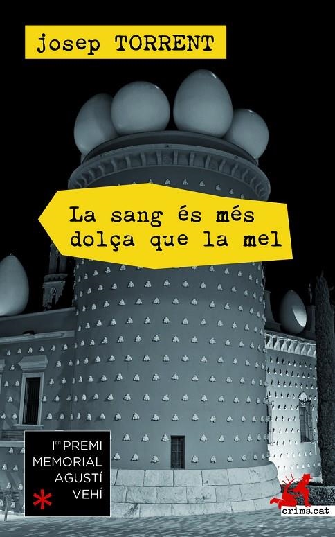 La sang és més dolça que la mel | 9788415900658 | Torrent Alabau, Josep | Llibres.cat | Llibreria online en català | La Impossible Llibreters Barcelona