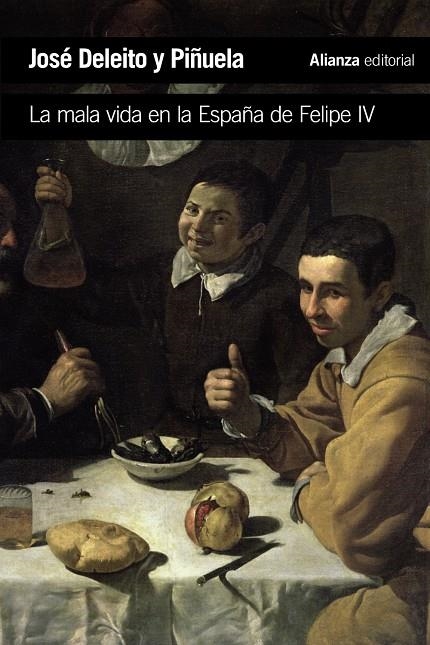 La mala vida en la España de Felipe IV | 9788420689630 | Deleito y Piñuela, José | Llibres.cat | Llibreria online en català | La Impossible Llibreters Barcelona