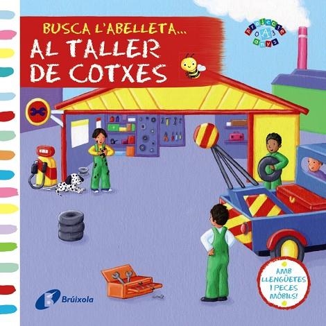 Busca l'abelleta... Al taller de cotxes | 9788499065649 | Llibres.cat | Llibreria online en català | La Impossible Llibreters Barcelona