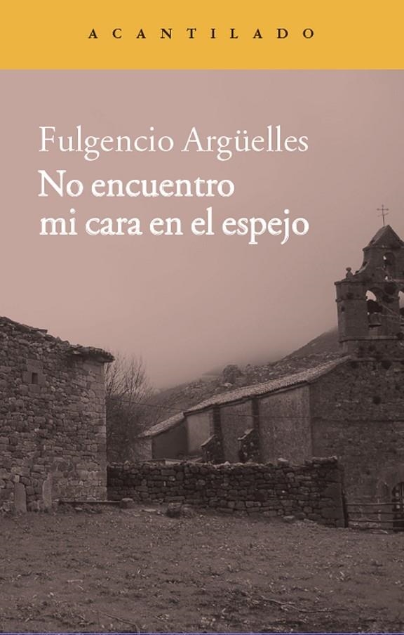 No encuentro mi cara en el espejo | 9788416011254 | Argüelles Tuñón, Fulgencio | Llibres.cat | Llibreria online en català | La Impossible Llibreters Barcelona