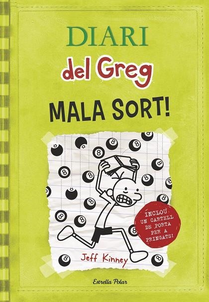 Diari del Greg 8. Mala sort! | 9788490574904 | Jeff Kinney | Llibres.cat | Llibreria online en català | La Impossible Llibreters Barcelona