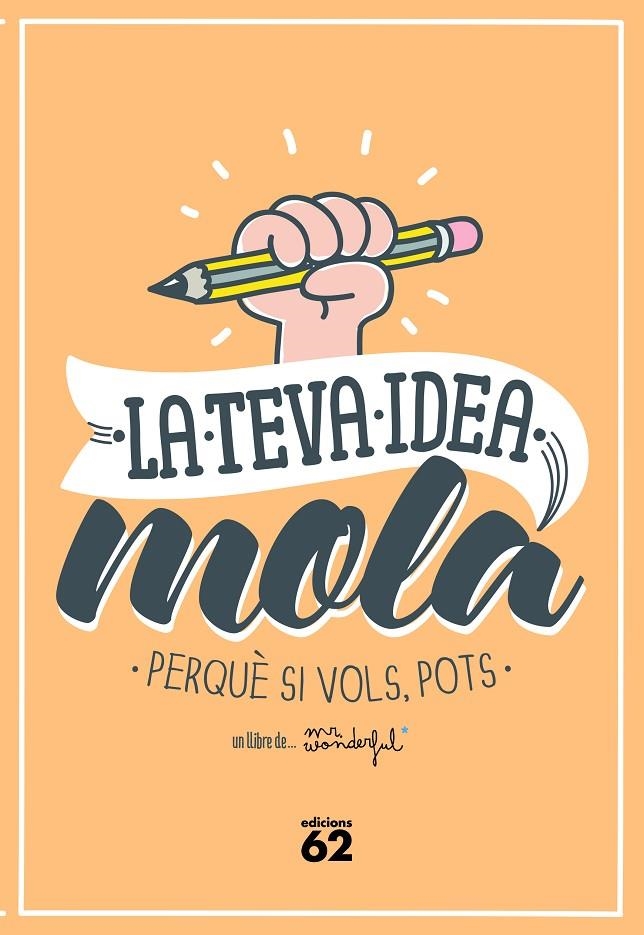 La teva idea mola | 9788429773354 | Mr. Wonderful | Llibres.cat | Llibreria online en català | La Impossible Llibreters Barcelona