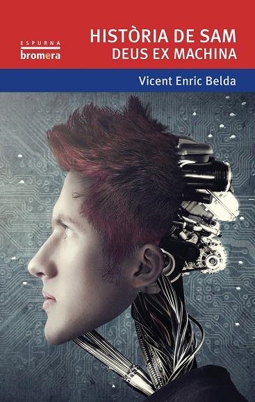 Història de Sam. Deus ex machina | 9788490262542 | Belda Belda, Vicent Enric | Llibres.cat | Llibreria online en català | La Impossible Llibreters Barcelona