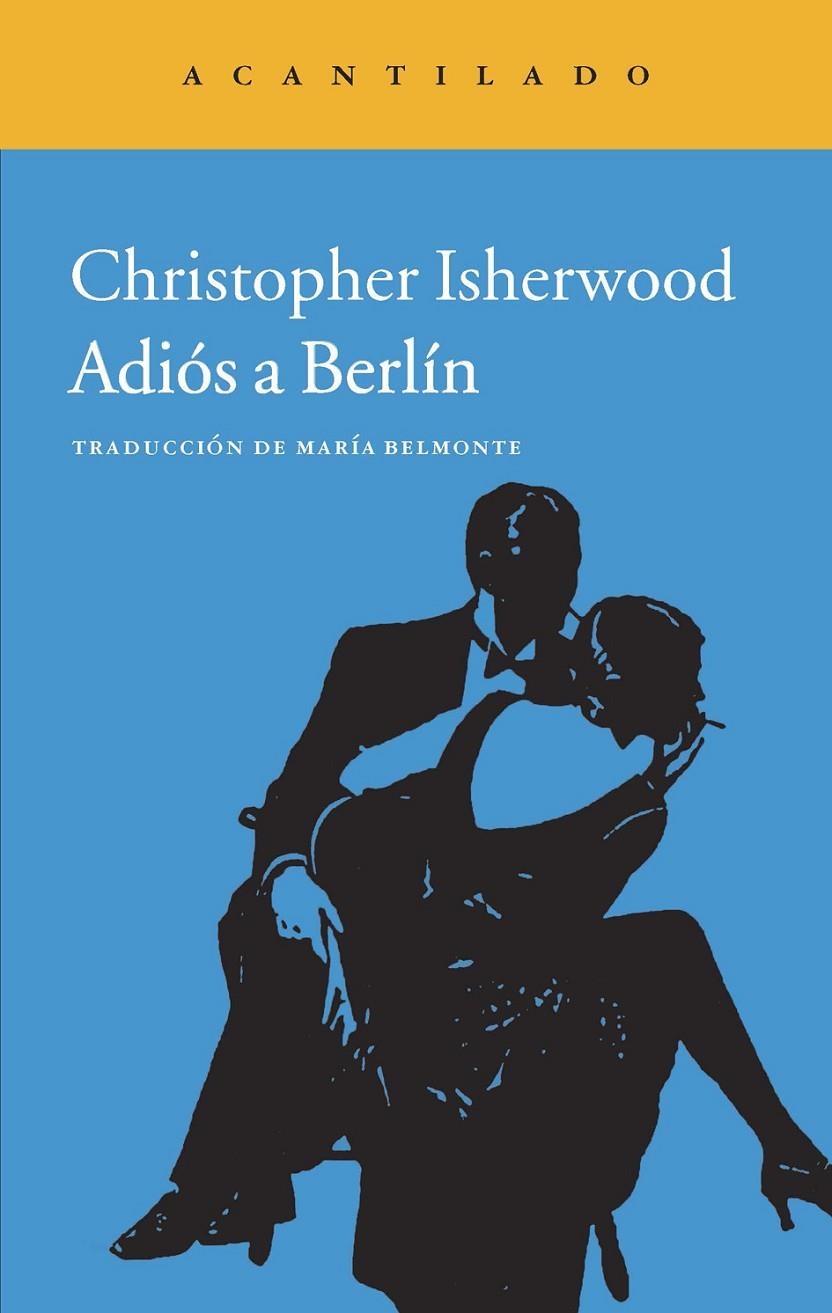 Adiós a Berlín | 9788416011278 | Isherwood, Christopher | Llibres.cat | Llibreria online en català | La Impossible Llibreters Barcelona