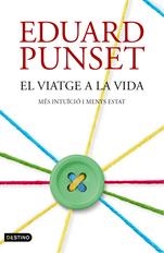 El viatge a la vida | 9788497102513 | Punset, Eduardo | Llibres.cat | Llibreria online en català | La Impossible Llibreters Barcelona