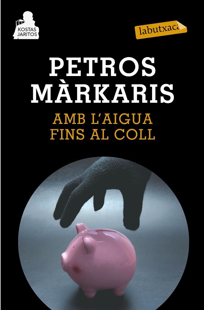 Amb l'aigua fins al coll | 9788483839447 | Márkaris, Petros | Llibres.cat | Llibreria online en català | La Impossible Llibreters Barcelona