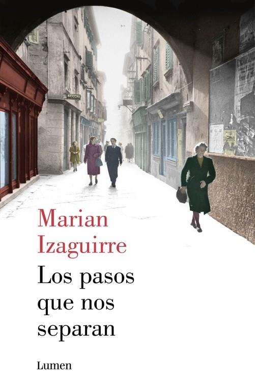 Los pasos que nos separan | 9788426401380 | IZAGUIRRE, MARIAN | Llibres.cat | Llibreria online en català | La Impossible Llibreters Barcelona