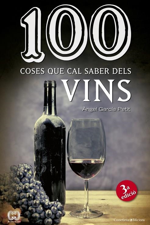 100 coses que cal saber dels vins | 9788490342442 | García Petit, Àngel | Llibres.cat | Llibreria online en català | La Impossible Llibreters Barcelona