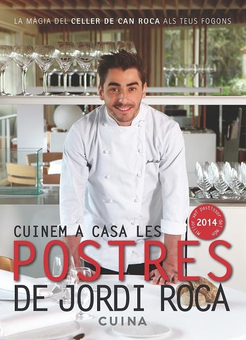 Cuinem a casa les postres de Jordi Roca | 9788415642435 | Roca i Fontané, Jordi | Llibres.cat | Llibreria online en català | La Impossible Llibreters Barcelona