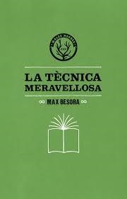 LA TECNICA MERAVELLOSA | 9788494188831 | Besora, Max | Llibres.cat | Llibreria online en català | La Impossible Llibreters Barcelona