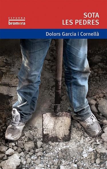 Sota les pedres | 9788490260685 | García i Cornellà, Dolors | Llibres.cat | Llibreria online en català | La Impossible Llibreters Barcelona